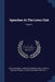 Speeches At The Lotos Club; Volume 1 by John Elderkin, Chester Sanders Lord, Horatio Nelson Fraser