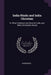 India Hindu and India Christian: Or, What Hinduism has Done for India, and, What Christianity Would by Anonymous