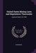 United States Mining Laws and Regulations Thereunder: Approved March 29, 1909 by Anonymous