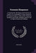 Forensic Eloquence: A Treatise On the Theory and Practice of Oratory As Exemplified in Great Speeches of Famous Orators; a Manual for Teac by John Goss