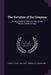 The Variation of the Compass: As Determined in Various Parts of the World (Chiefly at Sea) by United States Navy Dept Bureau of Navi