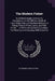 The Modern Fisher: Or, Driffield Angler; Containing Descriptions of the Different Kinds of Fresh Water Fish, and the Best Methods of Taki by Alexander Mackintosh