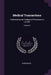 Medical Transactions: Published by the College of Physicians in London; Volume 2 by Anonymous
