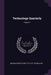 Technology Quarterly; Volume 7 by Massachusetts Institute of Technology