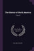 The History of North America; Volume 8 by Guy Carleton Lee