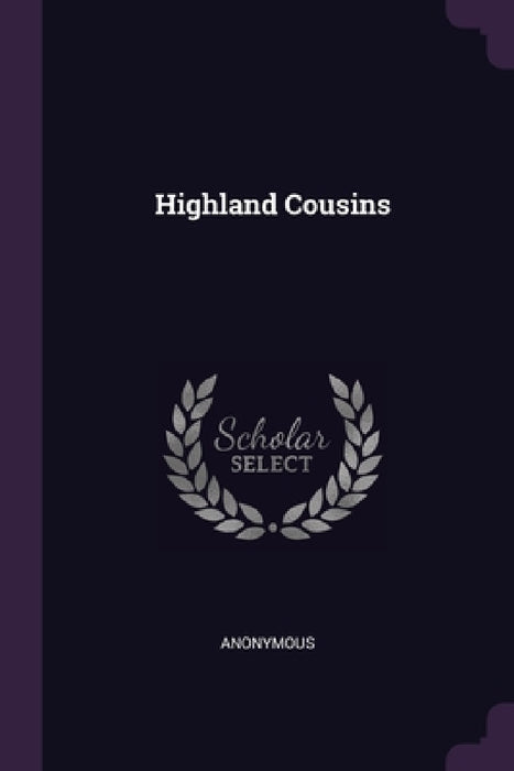 Highland Cousins by Anonymous