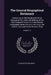The General Biographical Dictionary: Containing an Historical and Critical Account of the Lives and Writings of the Most Eminent Persons in Every Nati by Alexander Chalmers
