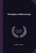 Principles of Microscopy by Almroth Wright