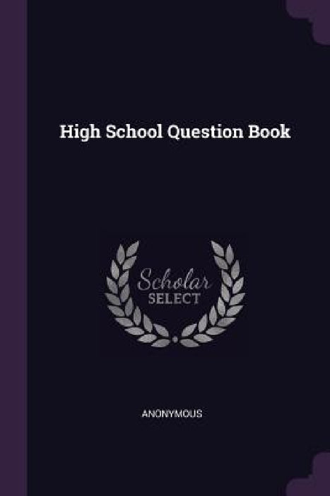 High School Question Book by Anonymous