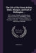 The Life of His Grace Arthur, Duke, Marquis, and Earl of Wellington ...: With Copious Details and Delineations Historical, Political, and Military, of by Anonymous