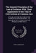 The General Principles of the Law of Evidence With Their Application to the Trial of Civil Actions at Common Law: In Equity and Under the Codes of Civ by Frank Sumner Rice
