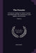 The Forester: A Practical Treatise On British Forestry and Arboriculture for Landowners, Land Agents, and Foresters; Volume 2 by John Nisbet