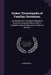 Stokes' Encyclopedia of Familiar Quotations: Containing Five Thousand Selections From Six Hundred Authors; With a Complete General Index and an Index by Anonymous