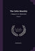 The Celtic Monthly: A Magazine for Highlanders; Volume 7 by Anonymous