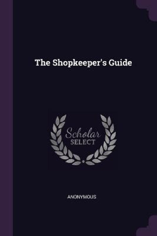 The Shopkeeper's Guide by Anonymous