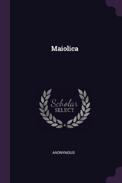 Maiolica by Anonymous