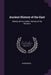 Ancient History of the East: History of the Greeks; History of the Romans by Anonymous