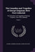 The Comedies and Tragedies of George Chapman: Now First Collected: The Comedies And Tragedies Of George Chapman: Now First Collected; Volume 1 by George Chapman, Richard Herne Shepherd