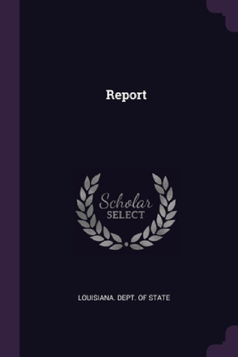 Report by Louisiana Dept of State