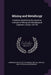 Mining and Metallurgy: Published Monthly by the American Institute of Mining and Metallurgical Engineers, Issues 154-156 by Metallurgi American Institute of Mining