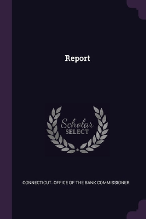 Report by Connecticut Office of the Bank Commissi