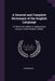 A General and Complete Dictionary of the English Language: To Which Are Added, an Alphabetical Account of the Heathen Deities by Anonymous