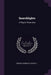 Searchlights: A Play in Three Acts by Horace Annesley Vachell