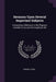 Sermons Upon Several Important Subjects: Containing a Welcome to the Plague, a Farwell to Life, and the Angelical Life by Samuel Shaw