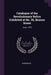 Catalogue of the Revolutionary Relics Exhibited at No. 56, Beacon Street: June, 1875 by Anonymous