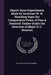Report Upon Experiments Made by Assistant W. H. Hearding Upon the Compressive Power of Pine & Hemlock Timber Under the Direction of Major D. C. Housto by William Hellins Hearding