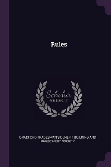 Rules by Bradford Tradesman's Benefit Building an