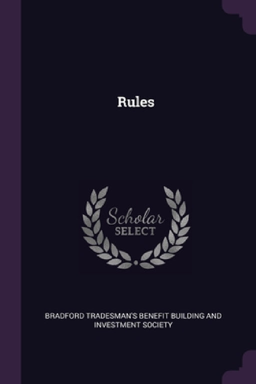 Rules by Bradford Tradesman's Benefit Building an