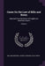 Cases On the Law of Bills and Notes: Selected From Decisions of English and American Courts; Volume 2 by William Underhill Moore, Howard Leslie Smith
