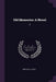 Old Memories: A Novel: 3 by Julia Melville