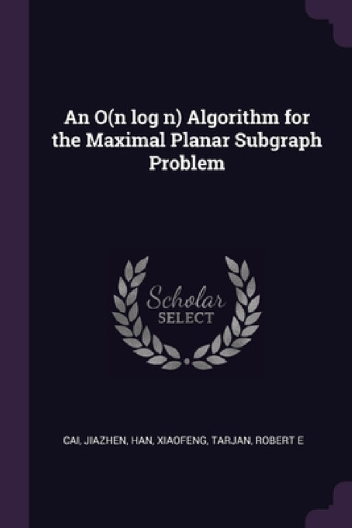 An O(n log n) Algorithm for the Maximal Planar Subgraph Problem by Jiazhen Cai, Xiaofeng Han, Robert E. Tarjan