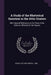 A Study of the Rhetorical Question in the Attic Orators: With Special Reference to the Tone of the Style as Affected by the Figures by Arthur Farwell Dodge