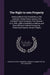 The Right to own Property: Hearing Before the Committee on the Judiciary, United States Senate, One Hundred Fourth Congress, First Session, on S. by United States Congress Senate Committ