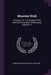 Museum Work: Including The Proceedings Of The American Association Of Museums, Volumes 1-2 by American Association of Museums