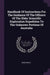 Handbook Of Instructions For The Guidance Of The Officers Of The Elder Scientific Exploration Expedition To The Unknown Portions Of Australia by Anonymous