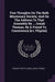 Free Thoughts On The Bath Missionary Society, And On The Address To That Assembly By ... Josiah Thomas, By A Friend To Consistency [e.t. Pilgrim] by Edward Trapp Pilgrim, Josiah Thomas