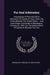 Fur Seal Arbitration: Proceedings Of The Tribunal Of Arbitration, Convened At Paris, Under The Treaty Between The United States ... And Grea by Bering Sea Tribunal of Arbitration