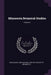 Minnesota Botanical Studies; Volume 4 by Geological and Natural History Survey of