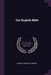 Our English Bible by Thomas Osmond Summers