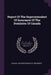 Report Of The Superintendent Of Insurance Of The Dominion Of Canada by Canada Superintendent of Insurance