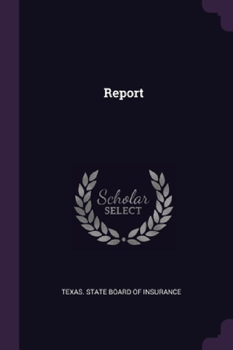 Report by Texas State Board of Insurance