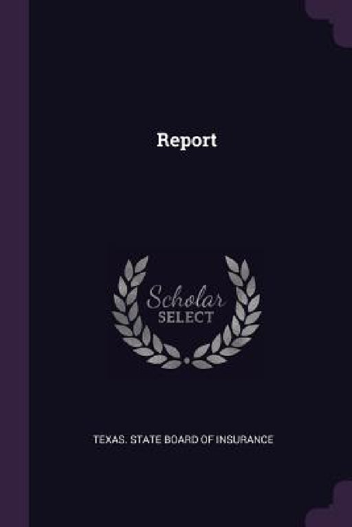 Report by Texas State Board of Insurance