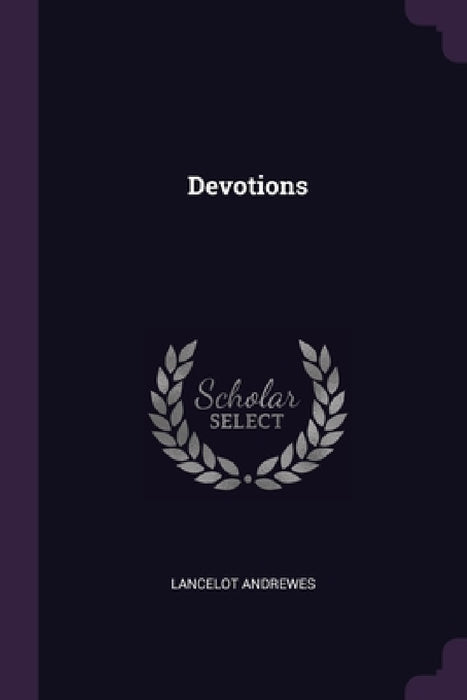 Devotions by Lancelot Andrewes