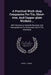 A Practical Work-shop Companion For Tin, Sheet-iron, And Copper-plate Workers ...: With Numerous Valuable Receipts And Manipulations For Every-day Use by Leroy J. Blinn