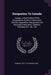 Emigration To Canada: Canada: A Brief Outline Of Her Geographical Position, Productions, Climate, Capabilities, Educational And Municipal In by Canada Dept of Agriculture