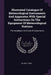 Illustrated Catalogue Of Meteorological Instruments And Apparatus With Special Instructions On The Equipment Of Meteorological Stations: The Installat by Julien P. Friez
